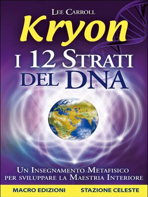 cover image of Kryon--I 12 Strati del DNA